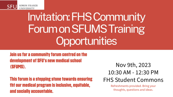 HSCI 220: FHS Community Forum on SFUMS Training Opportunities