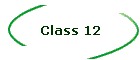 Class 12
