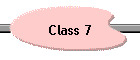 Class 7