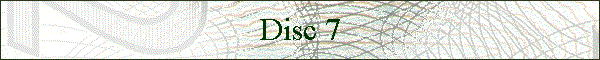 Disc 7