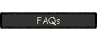 FAQs