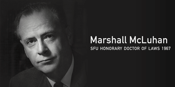 Marshall McLuhan, Doctor of Laws Honorary Degree recipient at SFU's first convocation.