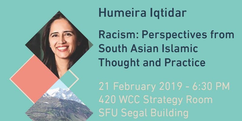 Racism: Perspectives from South Asian Islamic Thought and Practice, Dr. Humeira Iqtidar
