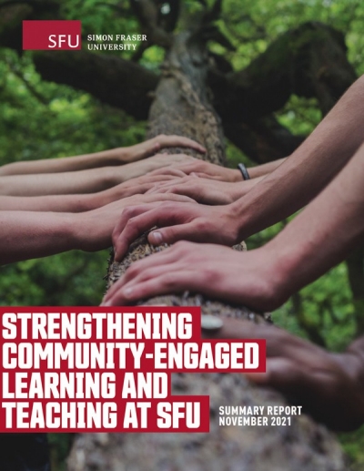 Report cover: Strengthening Community-Engaged Learning and Teaching at SFU