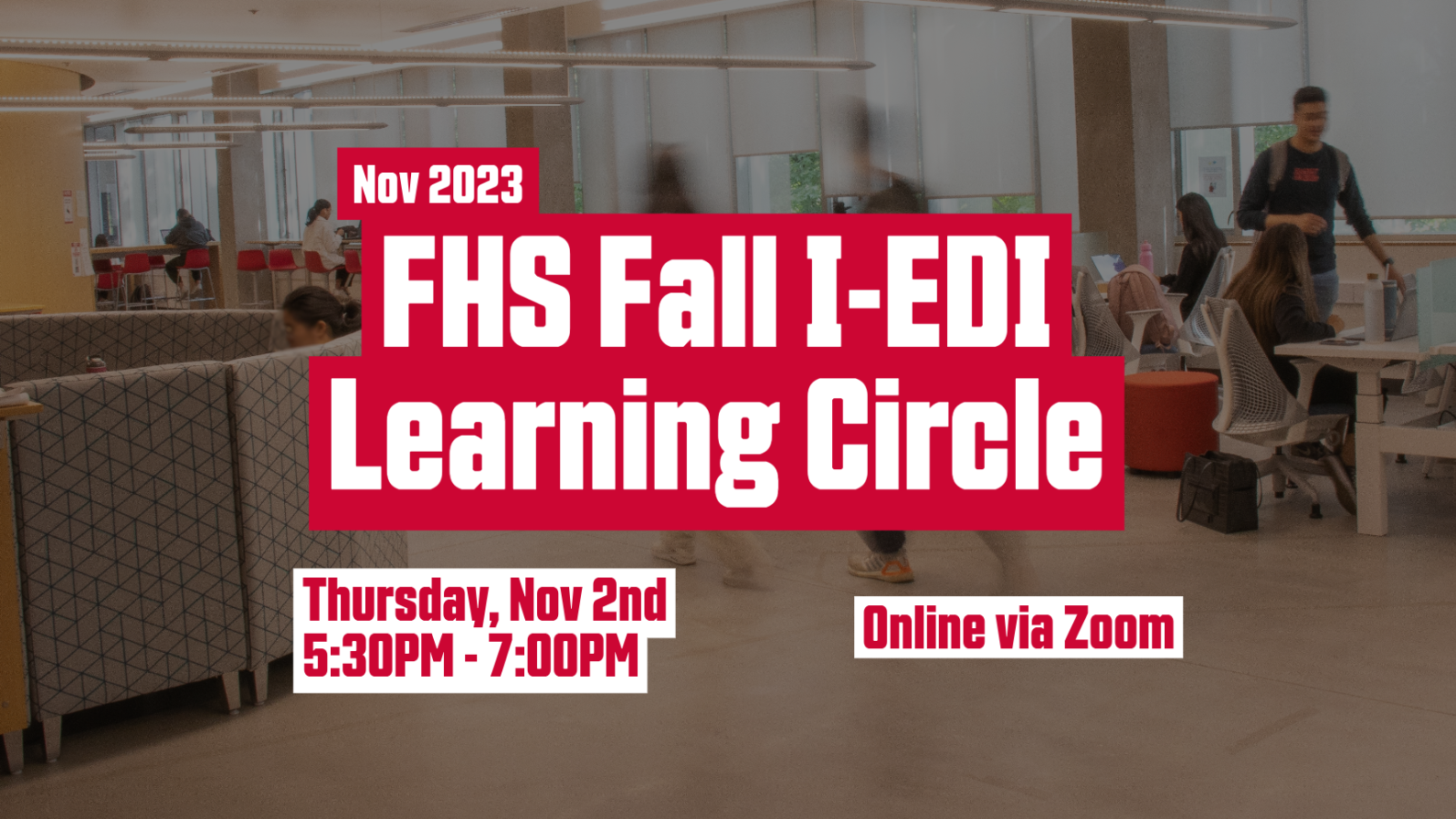 Thursday. Nov 2: FHS Fall I-EDI Learning Circle
