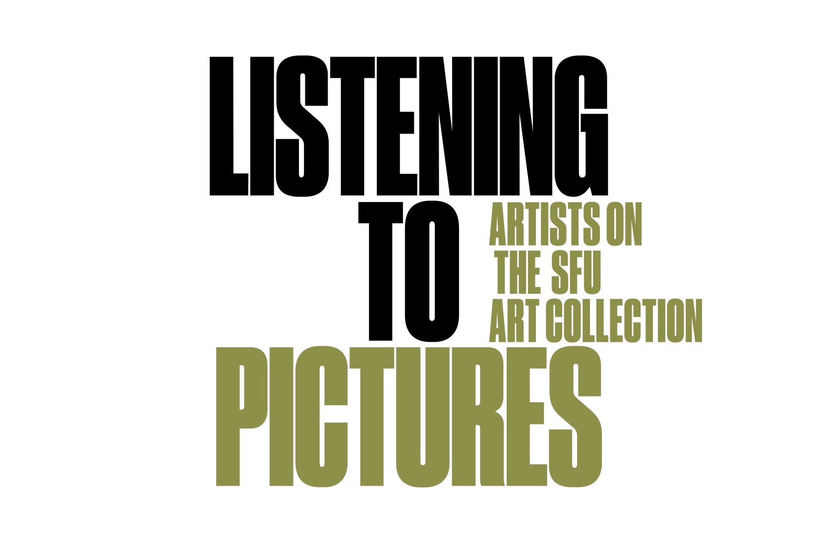 Listening to Pictures: Artists on the SFU Art Collection