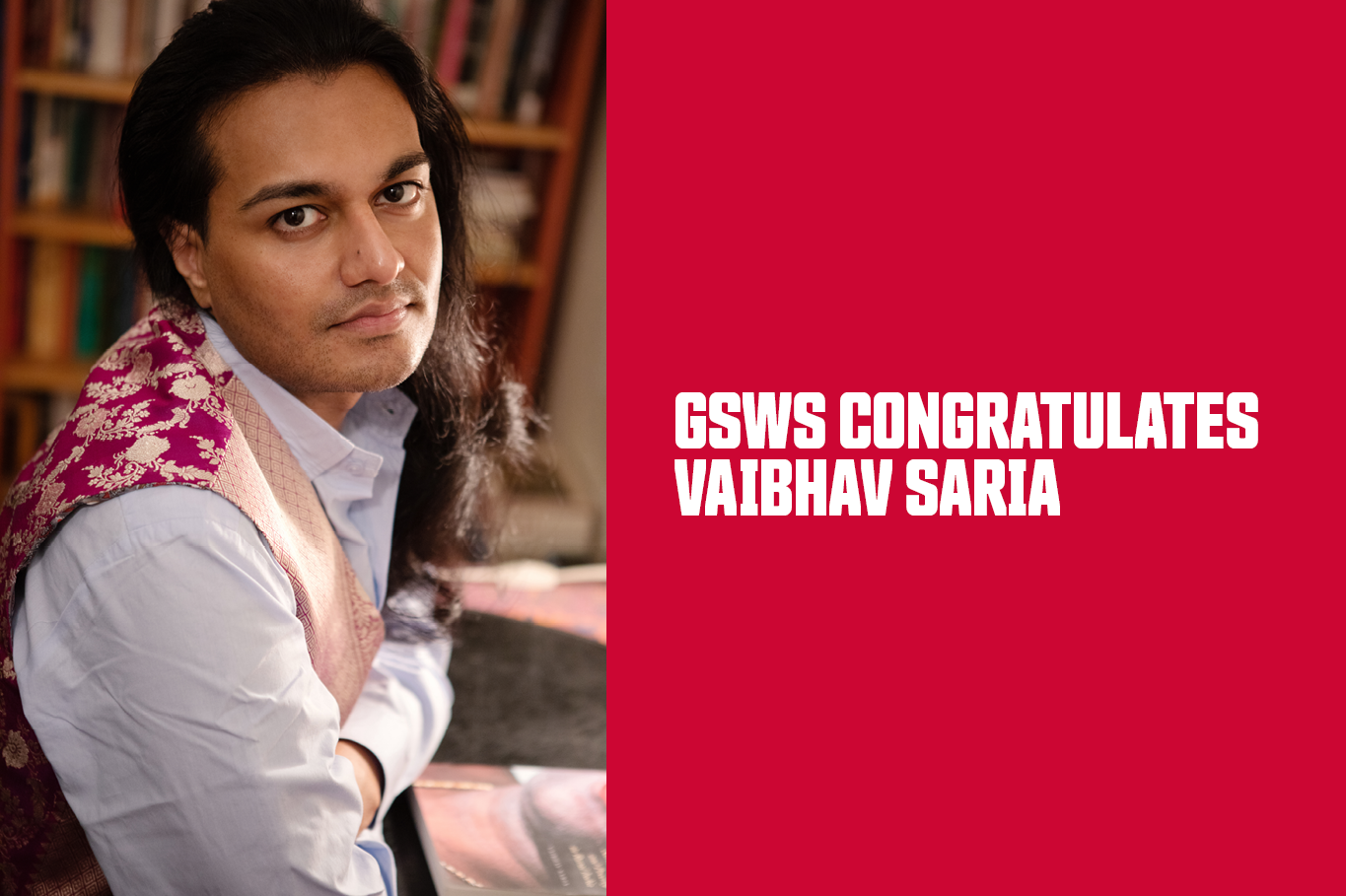 GSWS Congratulates Vaibhav Saria