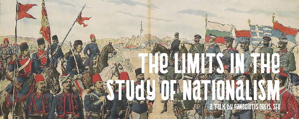 Panagiotis Delis on the Limits of Nationalism
