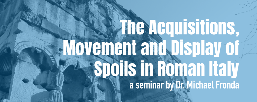 Dr. Michael Fronda on Spolia in Roman Italy
