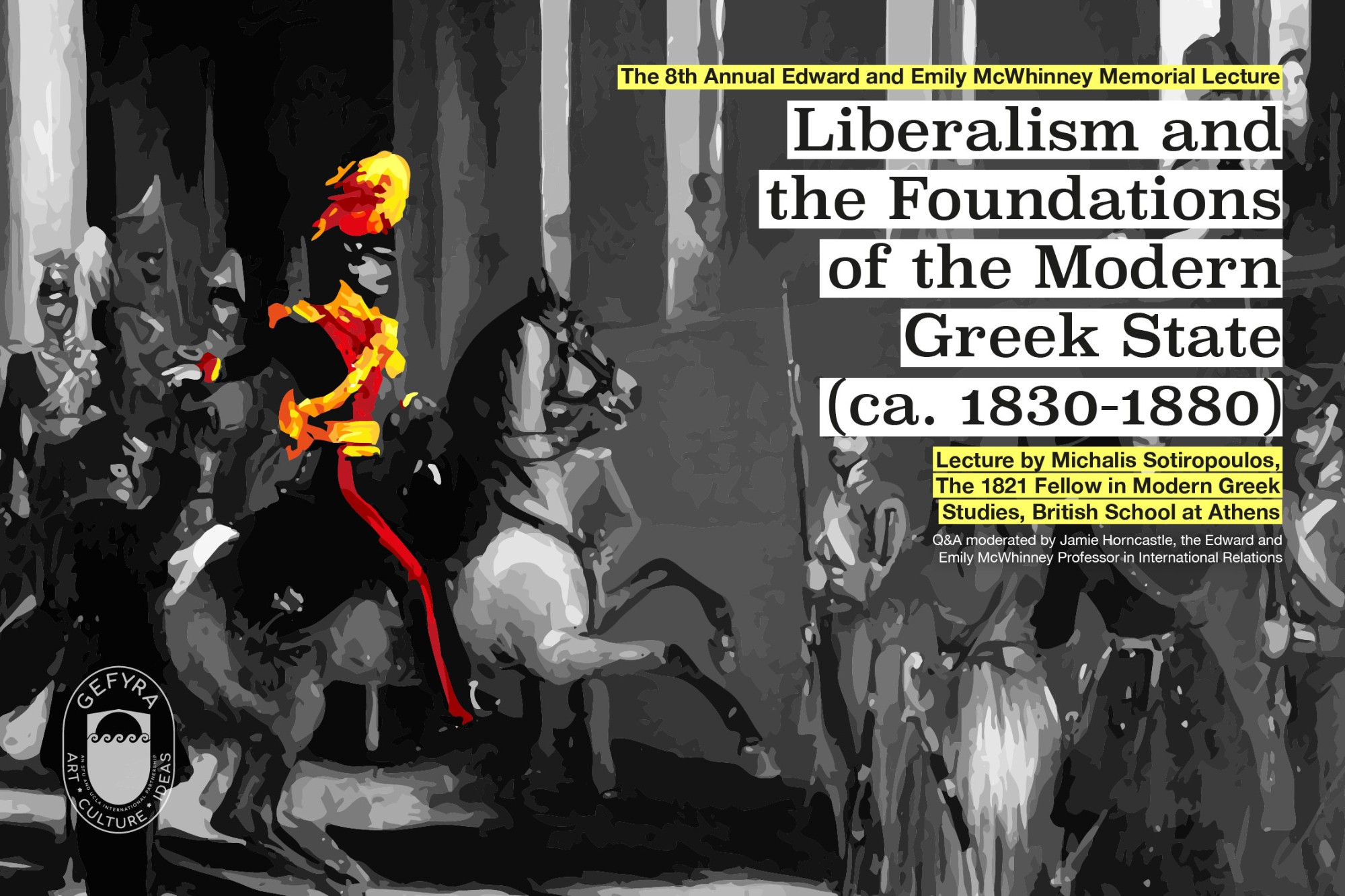 Liberalism and the Foundations of the Modern Greek State (ca 1830-1880): Presenting the 8th Annual McWhinney Memorial Lecture with Michalis Sotiropoulos