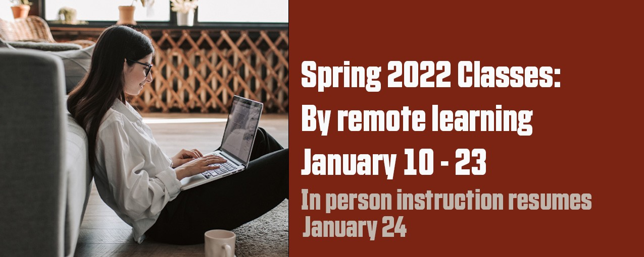 Spring 2022 Classes Temporarily by Remote Learning