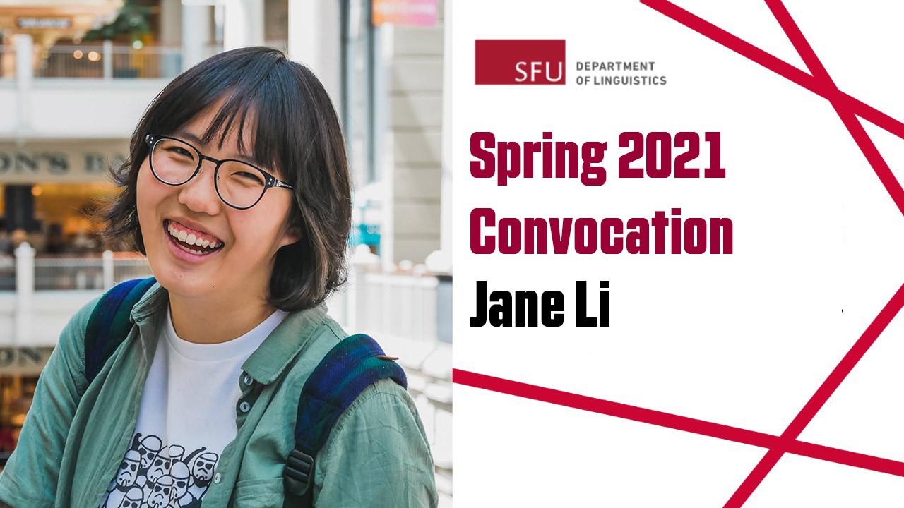 Linguistics Honours BA grad Jane Li heading to PhD