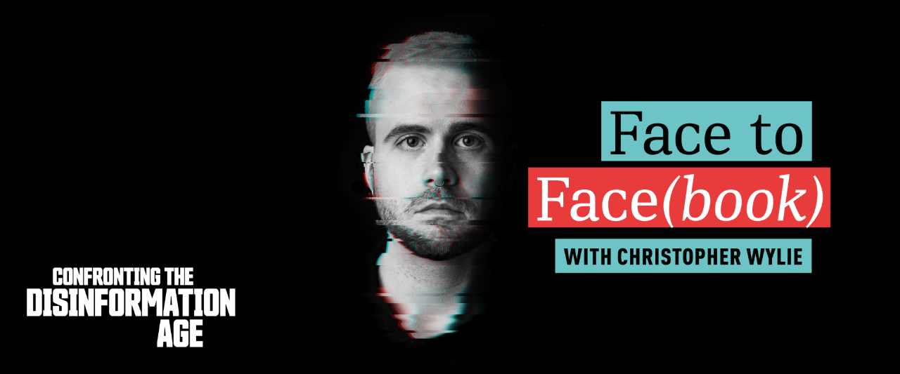 Face to Face(book) with Christopher Wylie