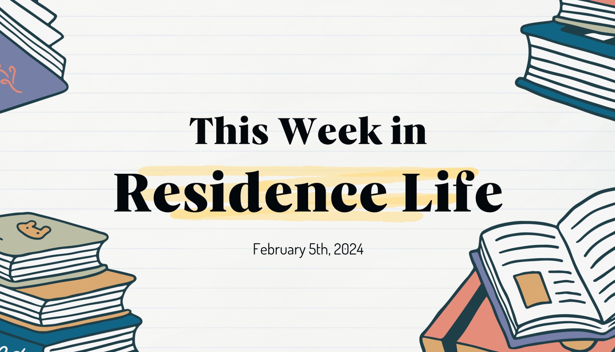 This Week In Residence Life - 2