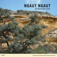 Ngaut Ngaut: an interpretive guide