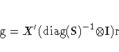 {\rm g} = {X'}(\rm{diag}(S)^{-1} {\otimes} I) r