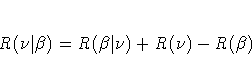 R({\nu}|{\beta})=R({\beta}|{\nu})+R({\nu})-R({\beta})