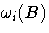 {{\omega}_{i}(B)}