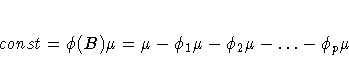 const = {\phi}(B){\mu} = {\mu}-{\phi}_{1}{\mu}-{\phi}_{2}{\mu}-{ ... }-{\phi}_{p}{\mu}
