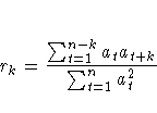 r_{k} = \frac{\sum_{t=1}^{n-k}{a_{t} a_{t+k}}}{\sum_{t=1}^n{a^2_{t}}}