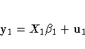 y_{1} = X_{1}{\beta}_{1} + u_{1}