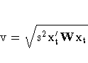 \rm{v}=\sqrt{ s^2{x}_{t}'{Wx}_{t} }