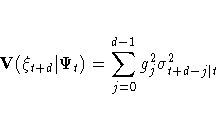 V( {\xi}_{t+d}| {\Psi}_{t}) = \sum_{j=0}^{d-1}{g^2_{j} {\sigma}^2_{t+d-j| t}}