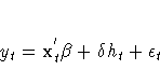 y_{t} = x_{t}^{'}{\beta}
+ {\delta}h_{t} + {\epsilon}_{t}