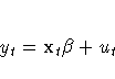 y_{t} = x_{t}{\beta} + u_{t}