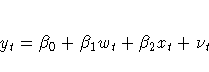 y_{t} = {\beta}_{0}
+ {\beta}_{1} w_{t}
+ {\beta}_{2} x_{t}
+ {\nu}_{t}