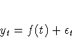 y_t = f(t) + \epsilon_t