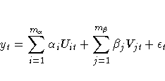 y_t = \sum_{i=1}^{m_{\alpha}} \alpha_i U_{it} +
\sum_{j=1}^{m_{\beta}} \beta_j V_{jt} + \epsilon_t