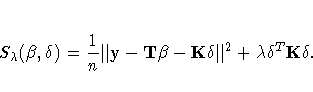 S_\lambda(\beta, \delta) =
\frac{1}n \Vert y- T\beta - K\delta \Vert^2 +
\lambda \delta^T K\delta.
