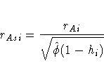 r_{Asi} = \frac{r_{Ai}}{\sqrt{\hat{\phi} (1- h_{i})} }