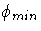 \phi_{min}