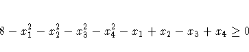 8 - x_1^2 - x_2^2 - x_3^2 - x_4^2
- x_1 + x_2 - x_3 + x_4 \geq 0