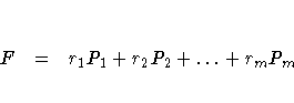 F & = & r_1P_1 + r_2P_2 + ... + r_mP_m