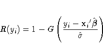 R(y_{i}) = 1 - G(\frac{y_{i}-{x_{i}}'\hat{{\beta}}}{\hat{\sigma}})