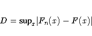 D = {sup}_x| F_{n}(x)-F(x)|