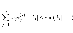 | \sum_{j=1}^n a_{ij} x_j^{(k)} - b_i | \leq r * (| b_i| + 1)