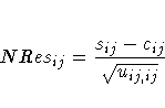 NRes_{ij} = {s_{ij} - c_{ij} \over \sqrt{u_{ij,ij}}}