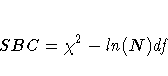 SBC = \chi^2 - ln(N) df