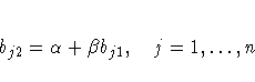 b_{j2} = \alpha + \beta b_{j1} , j = 1, ... , n