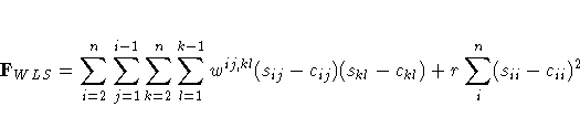 F_{WLS} = {\sum_{i=2}^n \sum_{j=1}^{i-1} \sum_{k=2}^n
\sum_{l=1}^{k-1} w^{ij,kl} (s_{ij} - c_{ij})(s_{kl} - c_{kl}) }
+ r \sum_i^n (s_{ii} - c_{ii})^2