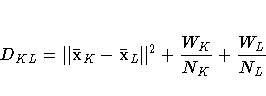D_{KL} = \Vert {{\bar{x}}}_K - {{\bar{x}}}_L \Vert^2 +
\frac{W_K}{N_K} + \frac{W_L}{N_L}