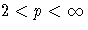 2\lt p\lt\infty