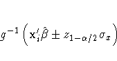g^{-1} (x^'_i \hat{\beta} +-
z_{1-\alpha/2} \sigma_{x} )