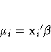 \mu_i = {x_{i}}'{{\beta}}