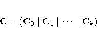 C = (C_0 | C_1 | ... | C_k)