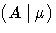 (A|\mu)